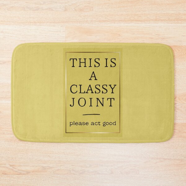 Item preview, Gold Funny Sarcastic Classy Joint Phrase Bad Grammar  designed and sold by TackyTime.