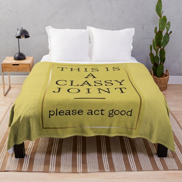 Item preview, Gold Funny Sarcastic Classy Joint Phrase Bad Grammar designed and sold by TackyTime.