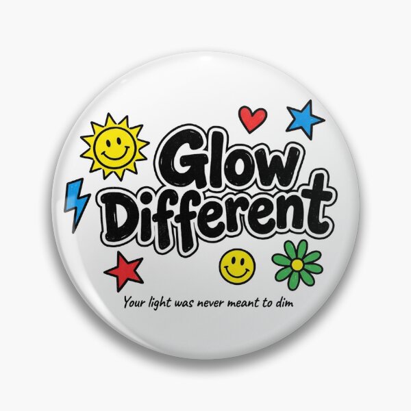 Item preview, Glow Different - Your Light Was Never Meant to Dim designed and sold by PlushFutura.
