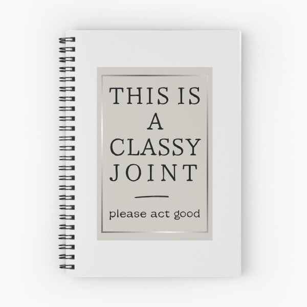 Item preview, Silver Funny Sarcastic Classy Joint Phrase Bad Grammar  designed and sold by TackyTime.
