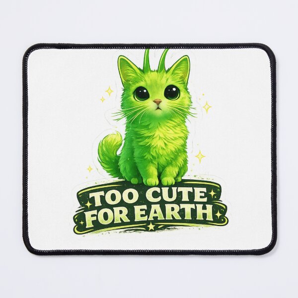 Item preview, Too Cute For Earth Funny Alien Cat Kawaii Space designed and sold by Digistore1221.