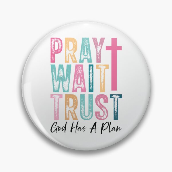 Item preview, Pray Wait Trust designed and sold by eve-08.