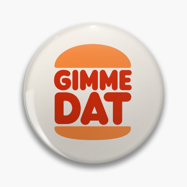 Artikelvorschau, Gimme Dat (I Think You Should Leave) BK-Version entworfen und verkauft von chriskirknielsen.