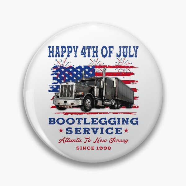 Item preview, HAPPY 4TH OF JULY BOOTLEGGING SERVICE Atlanta To New Jersey SINCE 1998 designed and sold by DakirooStudio.