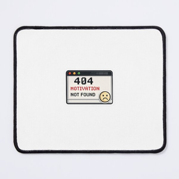 Item preview, 404 Motivation Not Found designed and sold by Shree Svarga.