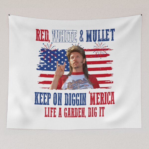 Item preview, Joe Dirt Red White & Mullet Keep On Diggin’ Merica 4th of July  designed and sold by DakirooStudio.