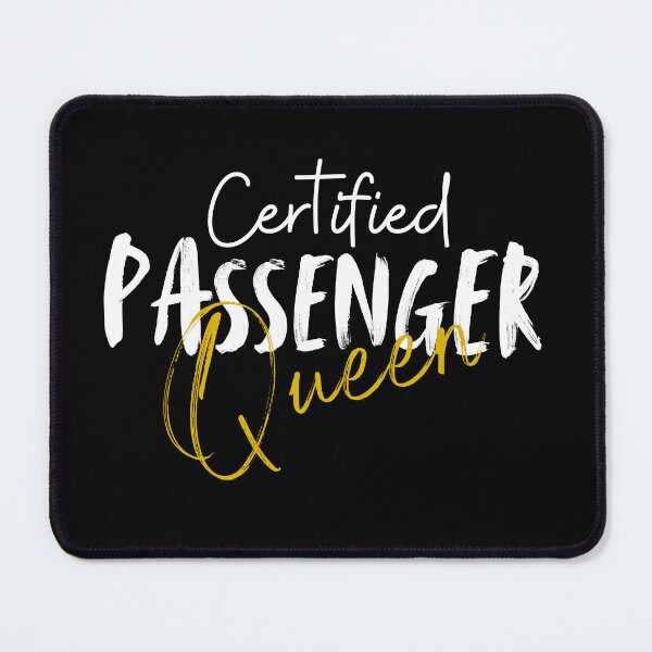 Item preview, Certified Passenger Queen designed and sold by SarcastikTeez.