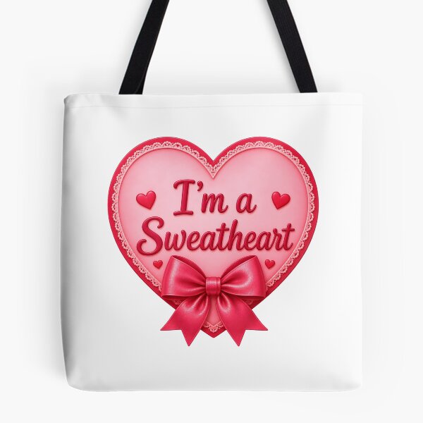 Item preview, I'm a Sweatheart designed and sold by Artmares.