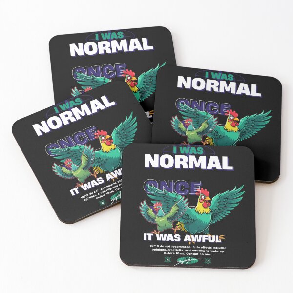 Item preview, I Was Normal Once It Was Awful Funny Chicken Meme designed and sold by RadiantReza.