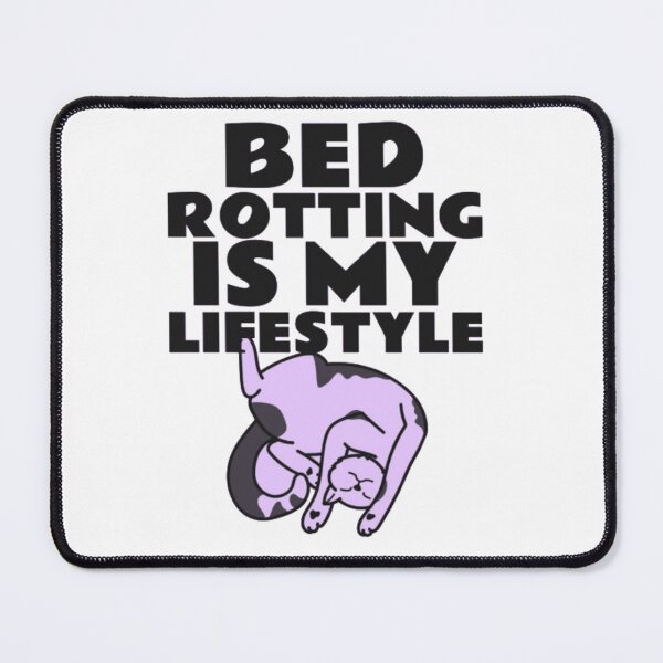 Item preview, Bed Rotting Is My Lifestyle Funny Cat designed and sold by GenZFashion000.