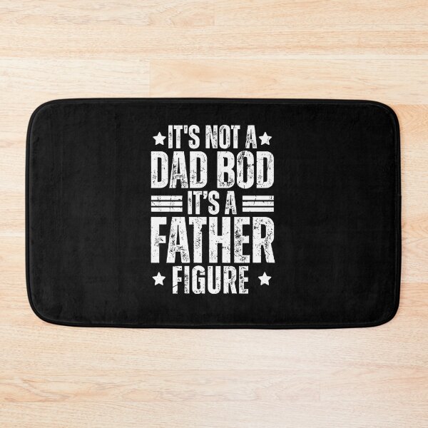 Item preview, It's Not A Dad Bod It's A Father Figure Funny Fathers Day designed and sold by Dondonmart.