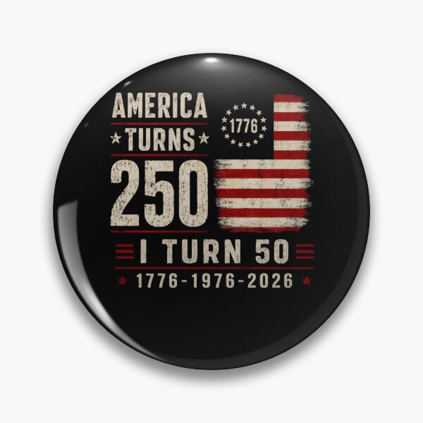 Item preview, America Turns 250 I Turn 50 American Birthday 2026 50th Birthday Semiquincentennial 1776 designed and sold by HumansStuck12.