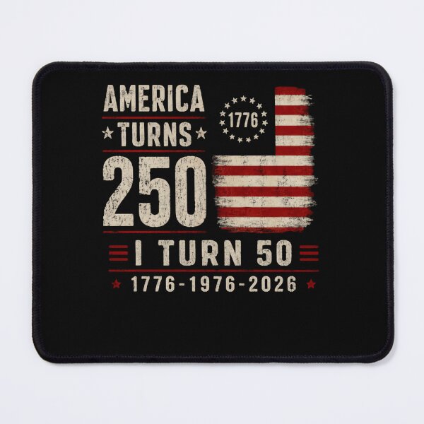 Item preview, America Turns 250 I Turn 50 American Birthday 2026 50th Birthday Semiquincentennial 1776 designed and sold by HumansStuck12.