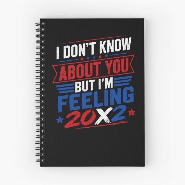 Item preview, I Don't Know About You But I'm Feeling 20X2 Fortieth Birthday American Celebration designed and sold by HumansStuck12.