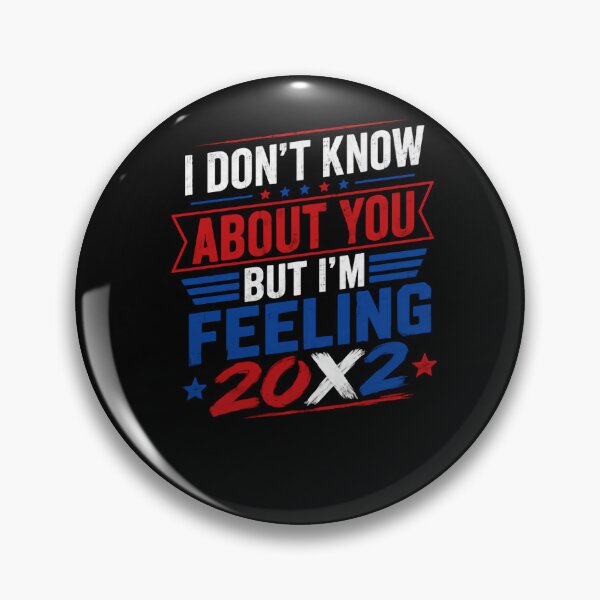 Item preview, I Don't Know About You But I'm Feeling 20X2 Fortieth Birthday American Celebration designed and sold by HumansStuck12.