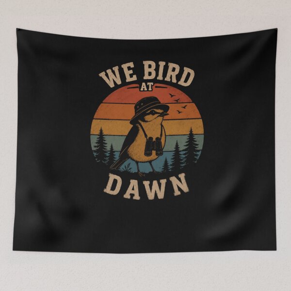 Item preview, We Bird At Dawn Birdwatching Birder Nature Lover designed and sold by HumansStuck12.