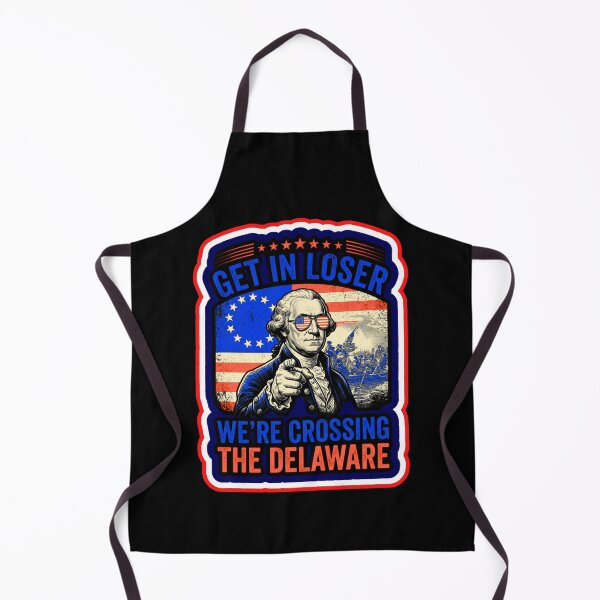 Item preview, Get In Loser Were Crossing The Delaware Washington  designed and sold by WoodburyLake.