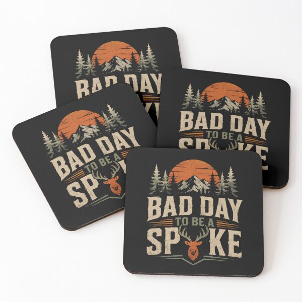 Item preview, Bad Day To Be A Spoke Hunter Outdoorsman Deer Hunting designed and sold by HumansStuck12.