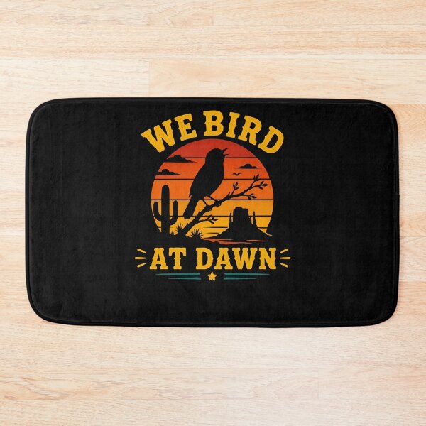 Item preview, We Bird At Dawn Birdwatching Birder Nature Lover designed and sold by HumansStuck12.