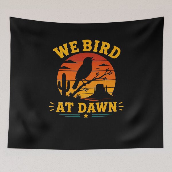 Item preview, We Bird At Dawn Birdwatching Birder Nature Lover designed and sold by HumansStuck12.