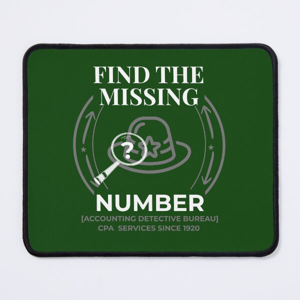 Item preview, Find The Missing Number – Funny Accountant Detective Gift for CPAs & Auditors designed and sold by FCA SIR MERCH .