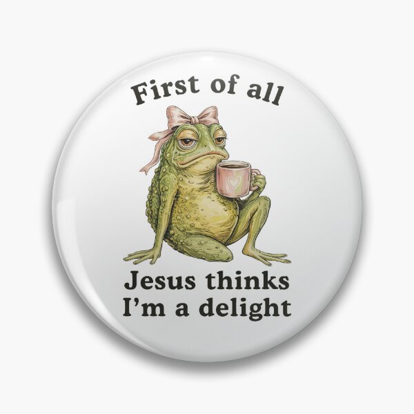 Item preview, First of All Jesus Thinks I'm a Delight Meme designed and sold by suhairee-studio.