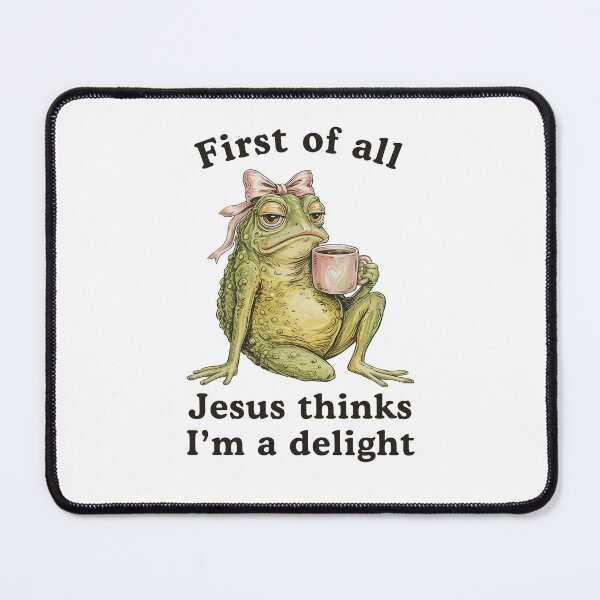 Item preview, First of All Jesus Thinks I'm a Delight Meme designed and sold by suhairee-studio.