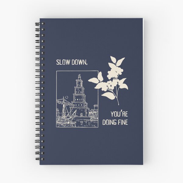 Item preview, Slow Down, You're Doing Fine designed and sold by wildrosestudio.