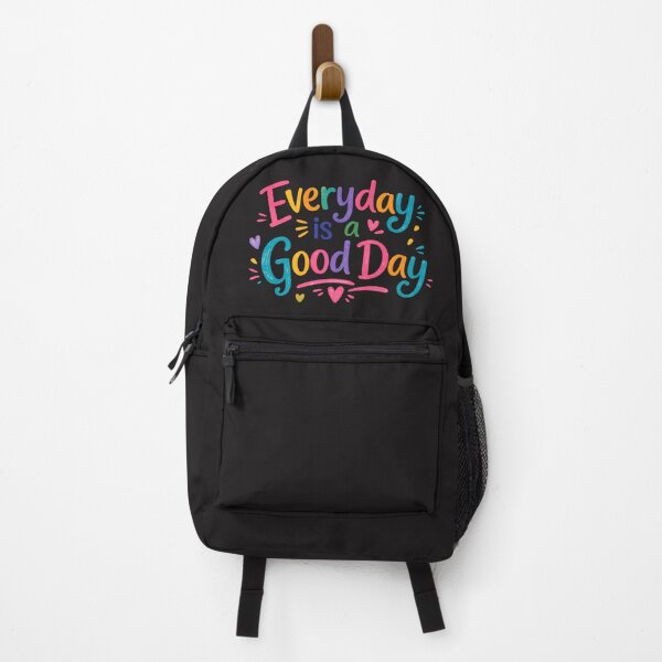 Item preview, Every Day Is A Good Day designed and sold by SaikoDesigns.