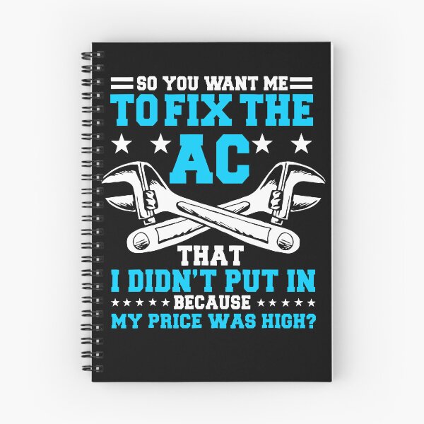 Item preview, So You Want Me To Fix The AC designed and sold by coracssnpt.