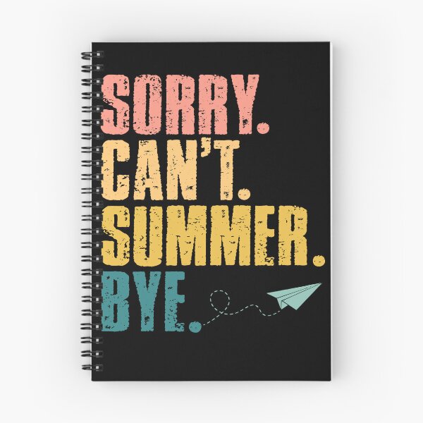 Item preview, Sorry Cant Summer Bye designed and sold by coracssnpt.