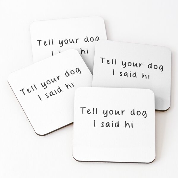Item preview, Tell your dog i said hi sticker designed and sold by ~ A's - hand drawn - goodies ~.