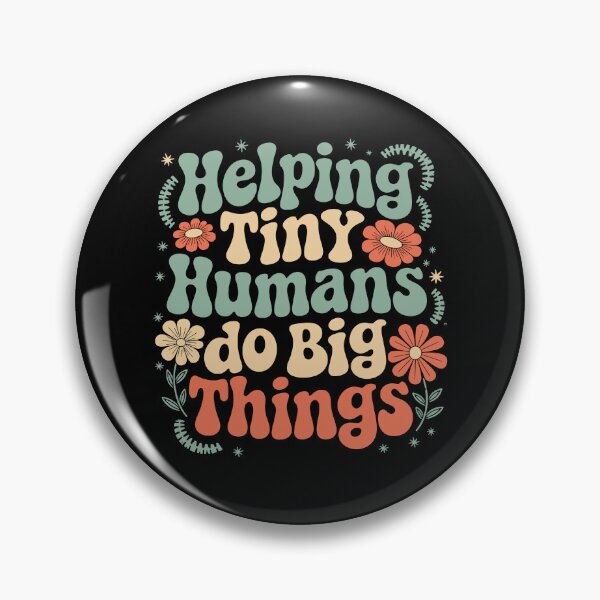 Item preview, Helping Tiny Humans Do Big Things designed and sold by ChrisPfeiffer.