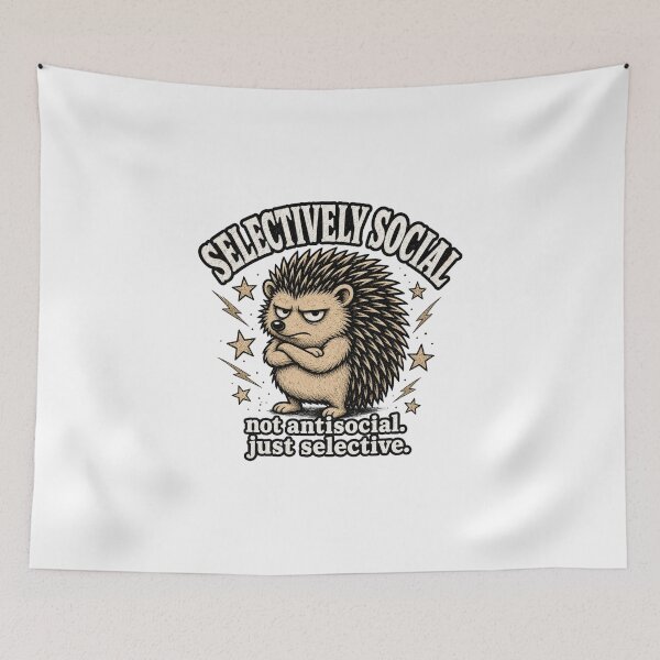 Item preview, Selectively Social | Not Antisocial Just Selective | Funny Introvert Hedgehog designed and sold by ChaosThreadsCo.