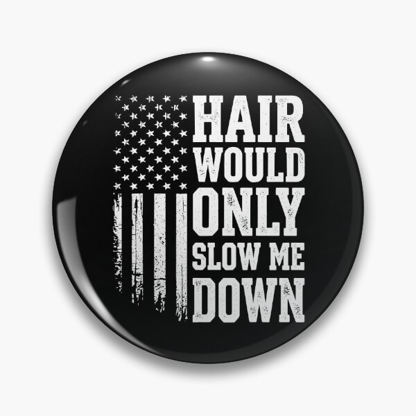 Item preview, Hair Would Only Slow Me Down designed and sold by Home-Crea-Abode.