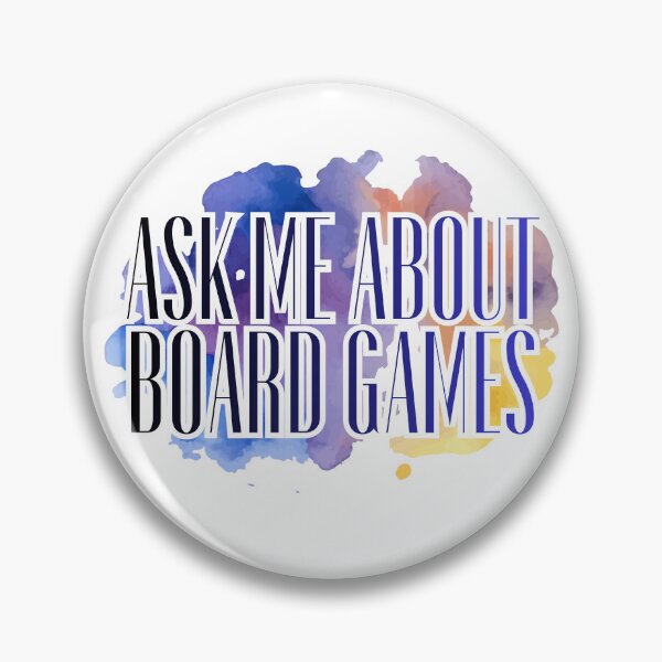 Item preview, Ask me About Board Games designed and sold by MagicMangoes.
