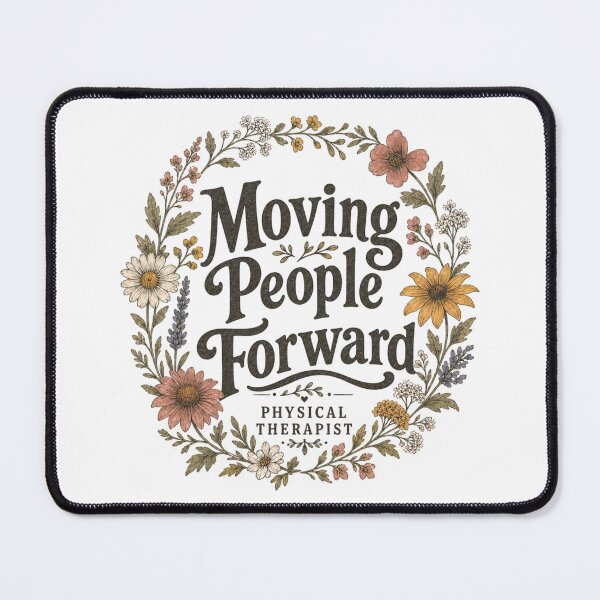 Item preview, Moving People Forward Physical Therapist designed and sold by ChaosThreadsCo.