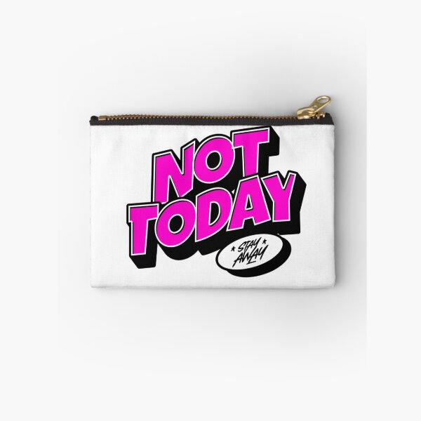 Item preview, quote "Not Today. Stay Away" in a cartoon style lettering designed and sold by N-art-halia.