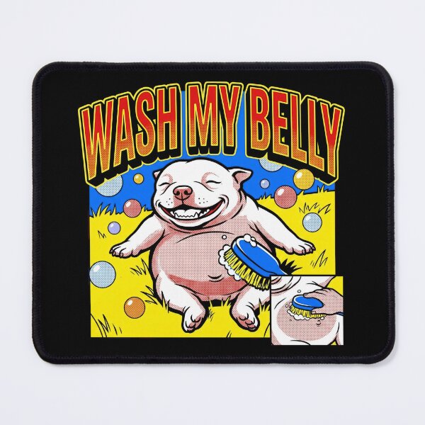 Item preview, Wash My Belly Happy Dog Meme Gen Z Brainrot Puppy Bath Time Funny designed and sold by Kitkin.