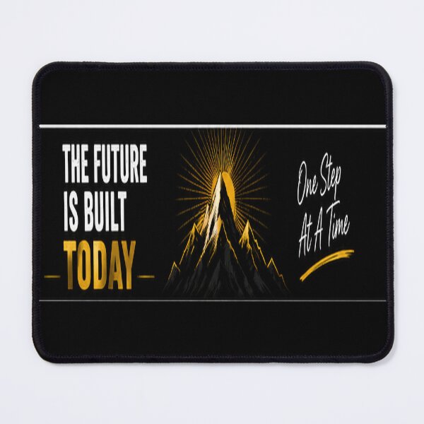 Item preview, The Future Is Built Today — Motivational Mountain Art designed and sold by Igrowlab254.