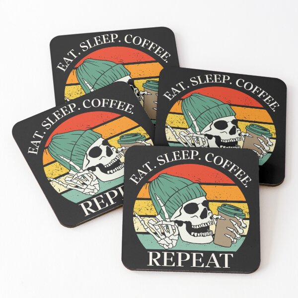 Item preview, Eat. Sleep. Coffee. Repeat Skeleton Design designed and sold by OldSkullDesigns.