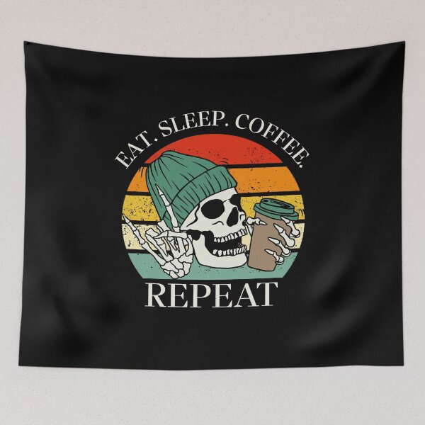 Item preview, Eat. Sleep. Coffee. Repeat Skeleton Design designed and sold by OldSkullDesigns.