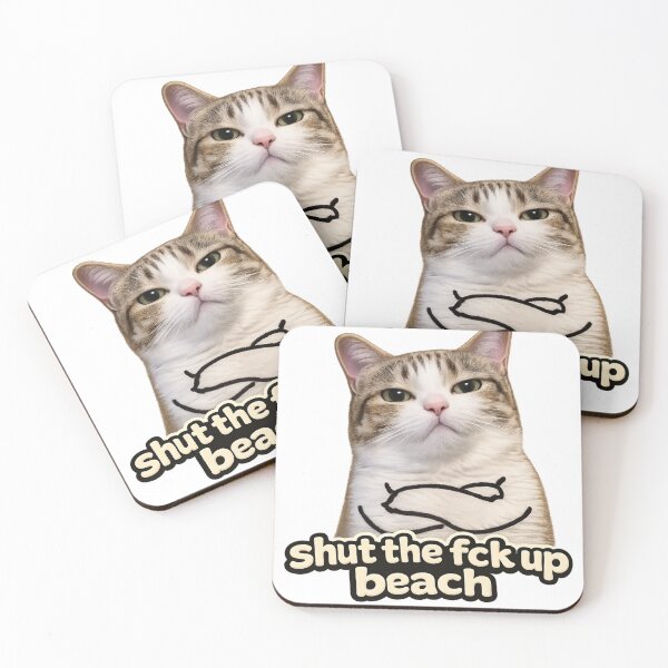 Item preview, Shut The Fck Up Beach – Sassy Cat Meme designed and sold by jeehh.