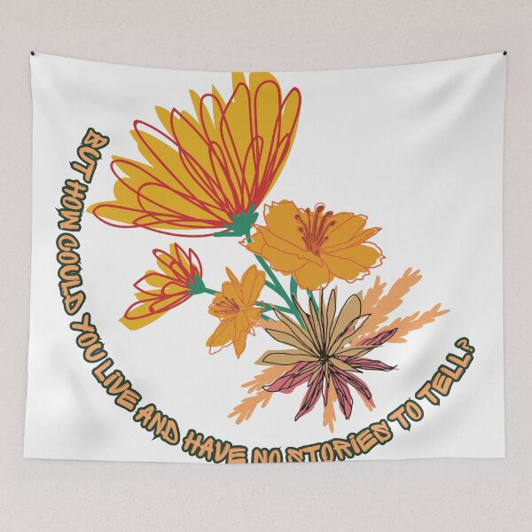 Item preview, but how could you live and have no stories to tell? Graffiti Flower Petal Art Statement designed and sold by print-et-al.