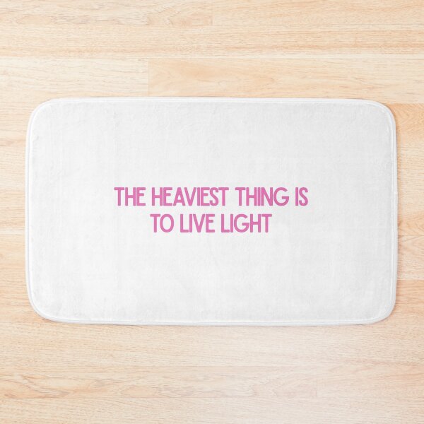 Item preview, Pink  The Heaviest Thing Is To Live Light Inspirational Quote Design designed and sold by luckyhue.