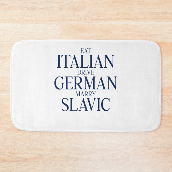 Item preview, Eat Italian Drive German Marry Slavic  designed and sold by nosu-art-pod.