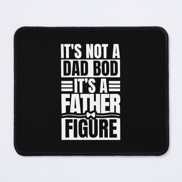 Item preview, It's Not A Dad Bod It's A Father Figure Funny Fathers Day designed and sold by Dondonmart.