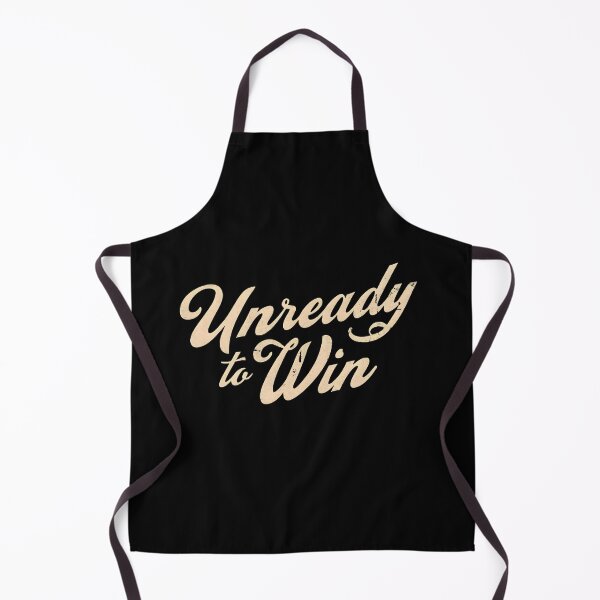 Item preview, Unready to win designed and sold by Newrealis.