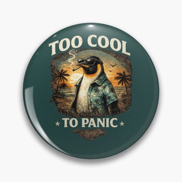 Item preview, Too Cool To Panic designed and sold by PeterPunkt.