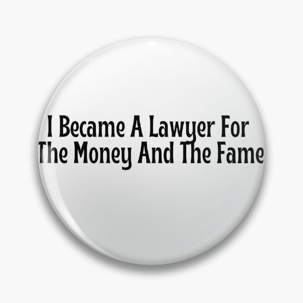 Item preview, Funny Lawyer Gift - I Became A Lawyer For The Money And The Fame T-Shirt designed and sold by OopsIDrewIt.